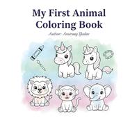 Animals Coloring for Little Hands: Fun and Easy Animal Pictures to Spark Creativity in Kids Ages 3-7
