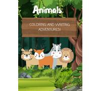 Animals Coloring & Writing Adventures - A Fun Way to Learn and Create!