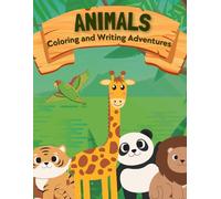 Animals coloring: writing adventures book