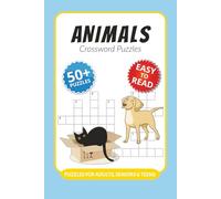 Animals Crossword Puzzles: Crossword Puzzles with Easy to Read Print about Animals, Pets, Habitats and More I 6x9 inches, 120 pages I 50+ Puzzles … ... for animal lovers and wildlife enthusiasts