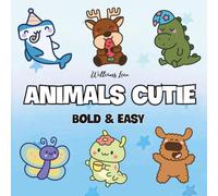 Animals Cutie: Coloring Book For Adults, Kids & Teens, Bold and Easy, Simple and Big Designs Featuring Cute Animals Coquette Aesthetic (Bold & Easy Coloring)