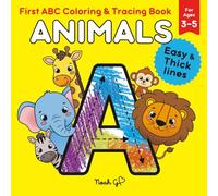 ANIMALS: First ABC Coloring & Tracing Book: Easy & Thick lines for Ages 3-5