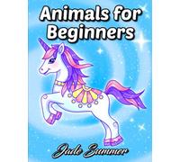 Animals for Beginners: An Adult Coloring Book with Fun, Easy, and Relaxing Coloring Pages