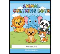 Animals Friends Coloring Book for Kids Ages 3-6: Fun & Easy Cute Animals to Color | Big Simple Designs for Toddlers, Preschool & Kindergarten Boys and Girls