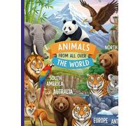 Animals From All Over The World