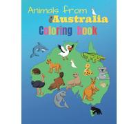Animals from Australia Coloring Book: 25 fun easy pictures for children 3 yrs and older