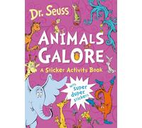 Animals Galore: A Sticker Activity Book: A Dr. Seuss Educational Activity Book with Interactive Animal Puzzles