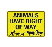Animals Have Right Of Way Bright Yellow Sign 12 X 8 Inches Aluminum Sign Reflective - Uv Protected, Waterproof, Weatherproof And Fade Resistant - 4Pre-Drilled Holes