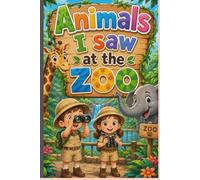 Animals I Saw at the Zoo