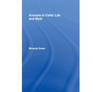 Animals in Celtic Life and Myth