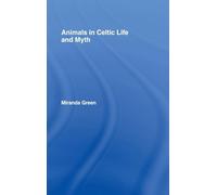 Animals in Celtic Life and Myth