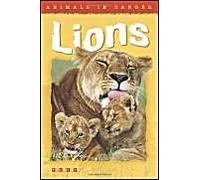 Animals In Danger: Lions