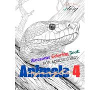 Animals in jungle 4 Awesome Coloring Book For Adults & Kids: Bring your peace, joy, and creative freedom to life with this coloring book!