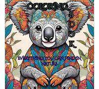 Animals in Nature: Coloring Book for Mind Clarity: Relax and Unwind with the Beauty of Everything Beyond the Busy Life
