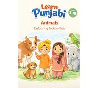 Animals in Punjabi: Colouring Book For Kids (Kids Learn Punjabi - Colouring Books)