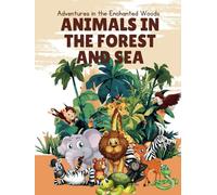 Animals in the Forest and Sea | Learn About Wildlife, Sea Creatures, Solar System, Weather, Seasons, Alphabet & More | Fun Stories, Facts & Coloring Pages for Early Learners