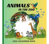 Animals in the zoo: kids coloring book