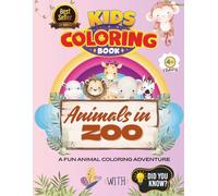 Animals in Zoo for Kids: A Fun Animal Coloring Adventure with Did you Know