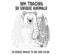 Animals Ink Tracing and Coloring Book: 30 Unique Illustrations to Trace and Color