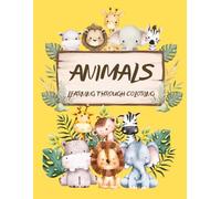 Animals. Learning through coloring: Develop your child's creativity with our coloring book!