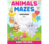 Animals Mazes Book For Kids: Educational Mazes with Animal Themes, Tracing Exercises, and Fascinating Facts for Children