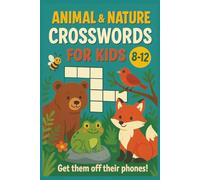 Animals & Nature Crossword Book for Kids (8-12): Encouraging kids to put down their phones