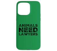 Animals Need Lawyers Funny Vegan No Meat Vegetarian Humor Case for iPhone 15 Pro Max