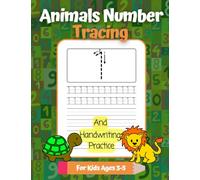 Animals Number Tracing And Handwriting Practice For Kids Ages 3-5: 1 to 30 Number Printing Workbook For Preschool and Kindergarten