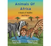 Animals Of Africa: A Book of Riddles and Facts