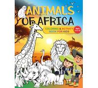 Animals of Africa: Coloring and activity book for kids