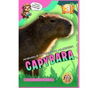 Animals of South America: Capybara (Animal Explorer! Readers)