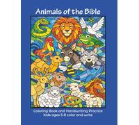 Animals of the Bible: Coloring Book & Handwriting Practice