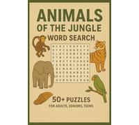 ANIMALS OF THE JUNGLE Word Search Puzzle Book: Word Searches with Easy to Read Print about Animals of the Jungle, Tropicals Beasts, Rainforest ... for Vacations, Holidays and Leisure time
