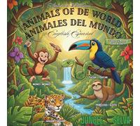 Animals of the world Animales del mundo: jungle