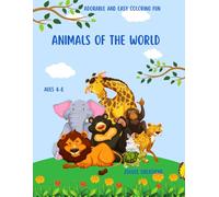 Animals of the World Coloring Book for Kids Ages 4-8: Adorable and Easy Coloring Fun for Little Artists (ZoLuce Kids Coloring Adventures)