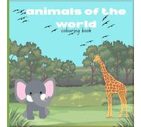 animals of the world: colouring book