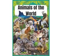 Animals of the World Word Search 50+ Puzzles: Easy to Read Print about Animal kingdom all around | 6x9 inches, 110 pages | 50+ Puzzles | Gift for Vacations, Holidays and Free Times | Great for Trips