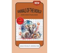 Animals of The World Word Search Puzzle Book: Word Search Puzzles with Easy to Read Print about Animals, Birds, Nature, and More | 6x9 inches, 110 ... Gift for Vacations, Holidays and Relaxation