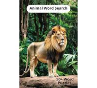 Animals of the World: Word searches with Easy to Read Print about Wild Animals,and more |6x9 inches, 110 pages| 50+ puzzles... Gifts for Vacations, Birthdays, Holidays and Free Times.