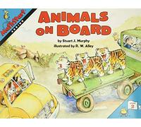 Animals on Board: A Delightful Story Making Addition Easy and Fun with Trucker Jill and Her Dog for Children (Ages 6-10): 1 (MathStart 2, 1)
