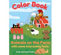 Animals on the Farm with some interesting facts (Color Book Animals)