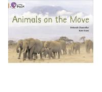 [( Animals on the Move: Band 12/ Copper )] [by: Deborah Chancellor] [Jan-2011]