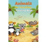 Animals on Vacation: ColoringBook