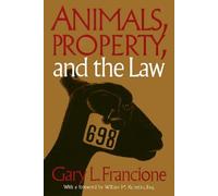 Animals Property & The Law (Ethics And Action)