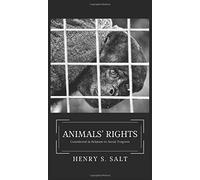 Animals' Rights: Considered in Relation to Social Progress