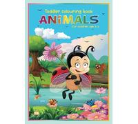 Animals toddler colouring book for children aged 2-3: 50 cute and simple b/w motifs for creative young kids.