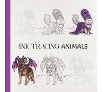Animals Tracing Coloring Book: An Adult Ink Tracing Book of Creepy, Costumed Critters for Deep Relaxation. (Trace, Reveal, Color)