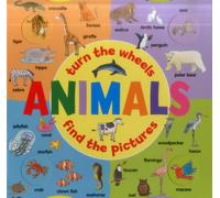 Animals: Turn the Wheels - Find the Pictures