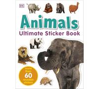 Animals Ultimate Sticker Book: (Ultimate Sticker Book)