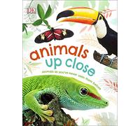 Animals Up Close : Animals as you've Never Seen them Before